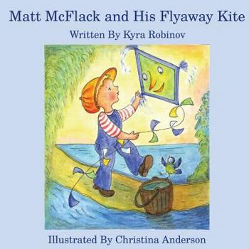 Paperback Matt McFlack and His Flyaway Kite Book