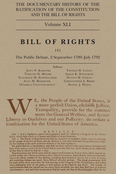 The Documentary History of the Ratification of the Constitution and the Bill of Rights, Volume 41: Bill of Rights, No. 5 (Volume 41)