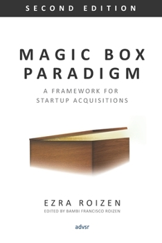 Paperback Magic Box Paradigm: A Framework for Startup Acquisitions Book