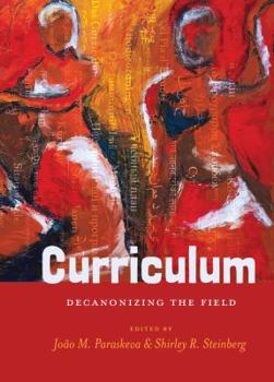 Paperback Curriculum: Decanonizing the Field Book