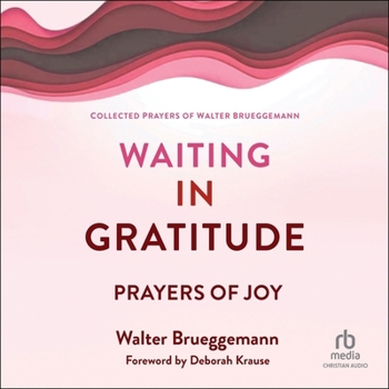 Audio CD Waiting in Gratitude: Prayers of Joy Book