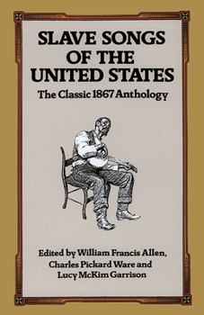 Paperback Slave Songs of the United States Book