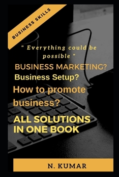 Paperback Business marketing? Business setup? How to promote business, All solution in one book