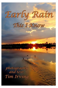 Paperback Early Rain This I Know Book
