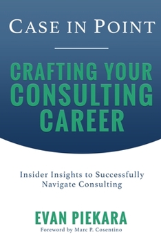 Paperback Case in Point: Crafting Your Consulting Career Book