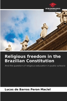 Paperback Religious freedom in the Brazilian Constitution Book