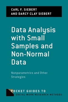 Paperback Data Analysis with Small Samples and Non-Normal Data: Nonparametrics and Other Strategies Book