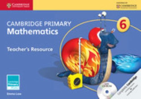 Hardcover Cambridge Primary Mathematics Stage 6 Teacher's Resource [With CDROM] Book