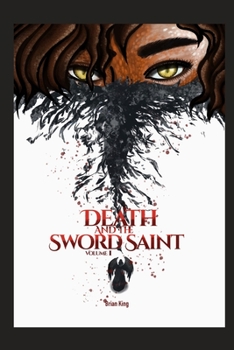 Paperback Death and the Swordsaint: Volume 1 Book