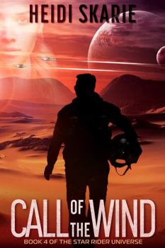 Paperback Call of the Wind: A Sci-fi Space Opera with a Touch of Fantasy (Star Rider) Book