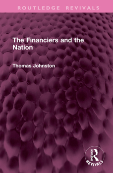 Hardcover The Financiers and the Nation Book