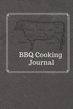 BBQ Cooking Journal: Barbecue Cooking Journal , Blank Outdoor Recipe Journal To Write In ,Blank Cookbook Journal For Favorite BBQ and Grilling Recipes ,Blank Camping Cookbook Recipe Notebook