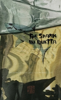 Hardcover The Shark in Quetta: An Unfinished Love Letter to a Morning Star Book