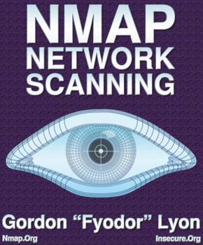 Paperback Nmap Network Scanning: The Official Nmap Project Guide to Network Discovery and Security Scanning Book