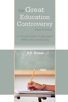 Paperback The Great Education Controversy Book