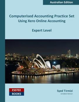 Paperback Computerised Accounting Practice Set Using Xero Online Accounting: Australian Edition Book