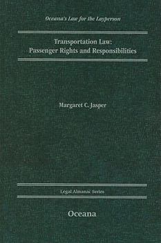 Hardcover Transportation Law: Passenger Rights and Responsibilities (Legal Almanac Series) Book