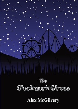Paperback The Clockwork Circus Book
