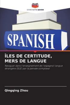 Paperback Îles de Certitude, Mers de Langue [French] Book