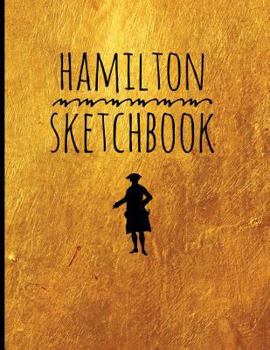 Hamilton Sketchbook