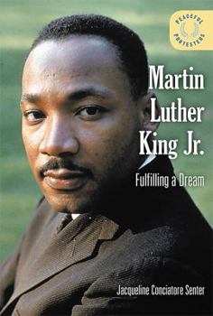 Paperback Martin Luther King Jr.: Fulfilling a Dream Book