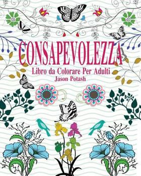 Paperback Consapevolezza Libro da Colorare Per Adulti [Italian] Book