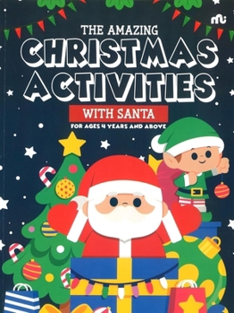 Paperback The Amazing Christmas Activities With Santa Book