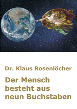 Paperback Der Mensch besteht aus neun Buchstaben [German] Book