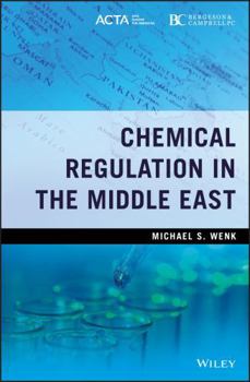 Hardcover Chemical Regulation in the Middle East Book