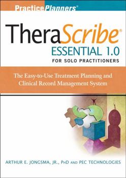Therascribe Essential 1.0 for Solo Practitioners: The Treatment Planning and Clinical Record Management System + The Complete Adult Psychotherapy Treatment Planner Module (Practice Planners)