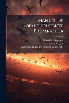 Paperback Manuel de l'Ornithologiste Préparateur [French] Book