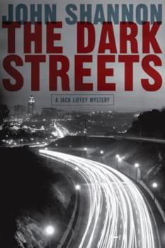 Hardcover The Dark Streets: A Jack Liffey Mystery Book