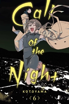 よふかしのうた 6 - Book #6 of the Call of the Night