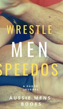 Hardcover Wrestle Men Speedos Book