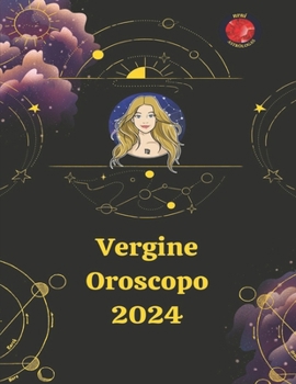 Paperback Vergine Oroscopo 2024 [Italian] Book