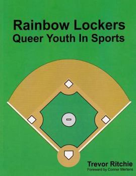 Paperback Rainbow Lockers: Queer Youth in Sport Book