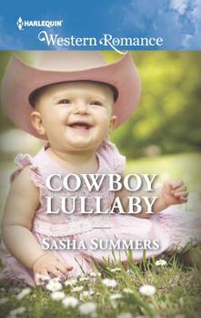 Cowboy Lullaby - Book #6 of the Boones of Texas