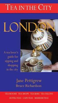 Paperback London: A Tea Lover's Guide to Sipping and Shopping in the City Book