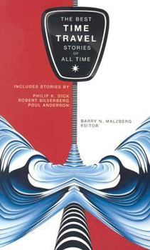 Mass Market Paperback The Best Time Travel Stories of All Time Book