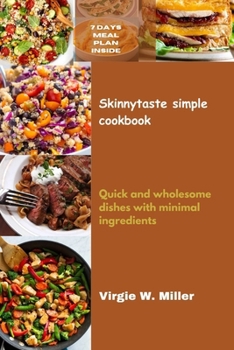 Paperback Skinnytaste Simple Cookbook: Quick and Wholesome Dishes with Minimal ingredients Book