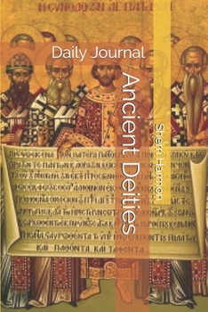 Ancient Deities: Daily Journal