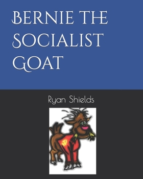 Paperback Bernie the Socialist Goat Book