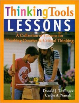 Paperback Thinking Tools Lessons: A Collection of Lessons for Teaching Creative & Critical Thinking Book