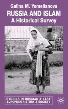 Russia and Islam: A Historical Survey