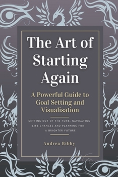 The Art of Starting Again