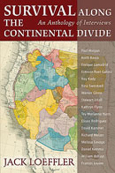 Hardcover Survival Along the Continental Divide: An Anthology of Interviews Book