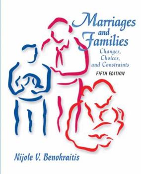 Hardcover Marriages and Families : Changes, Choices, and Constraints Book