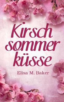 Paperback Kirschsommerküsse [German] Book