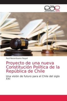 Paperback Proyecto de una nueva Constitución Política de la República de Chile [Spanish] Book