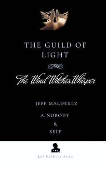 The Guild of Light: The Wind Witches Whisper